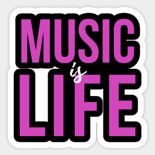 Music is Life Sticker